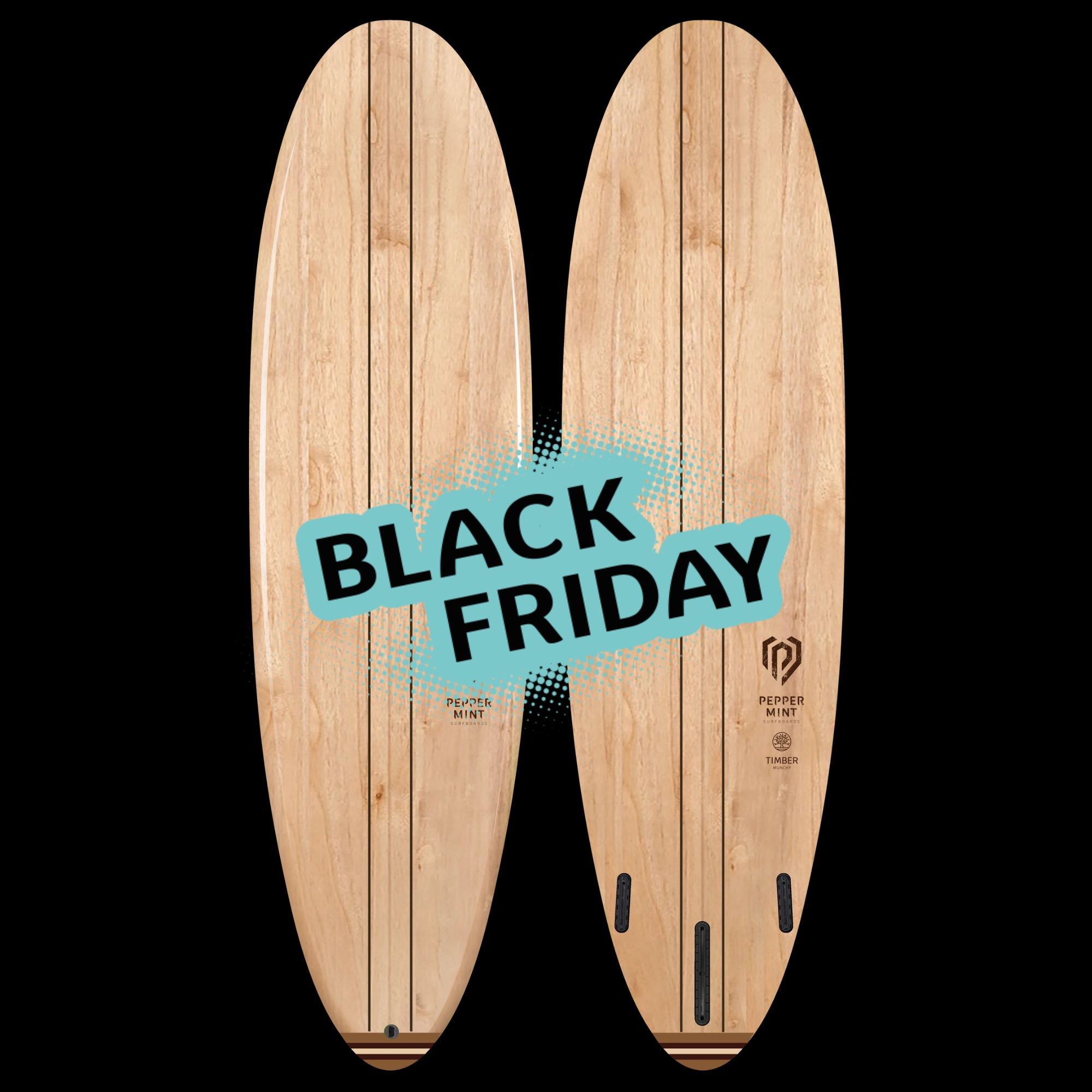 Pack Black Friday Munchy 6’8 - Timber